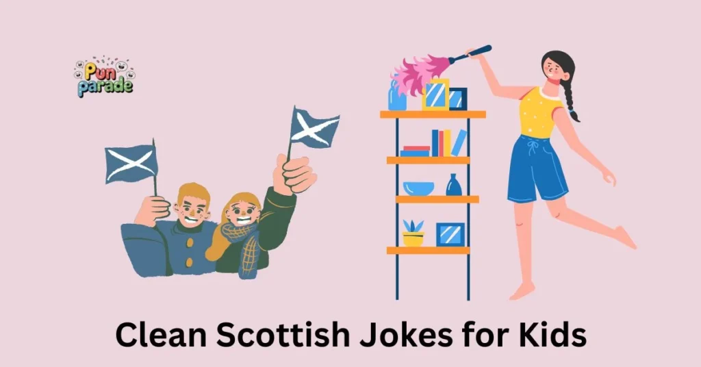 Clean Scottish Jokes for Kids