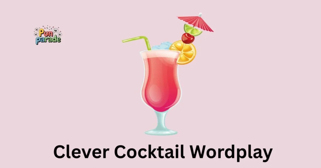 Clever Cocktail Wordplay