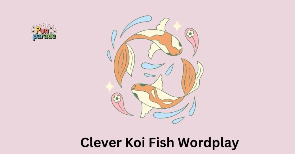 Clever Koi Fish Wordplay