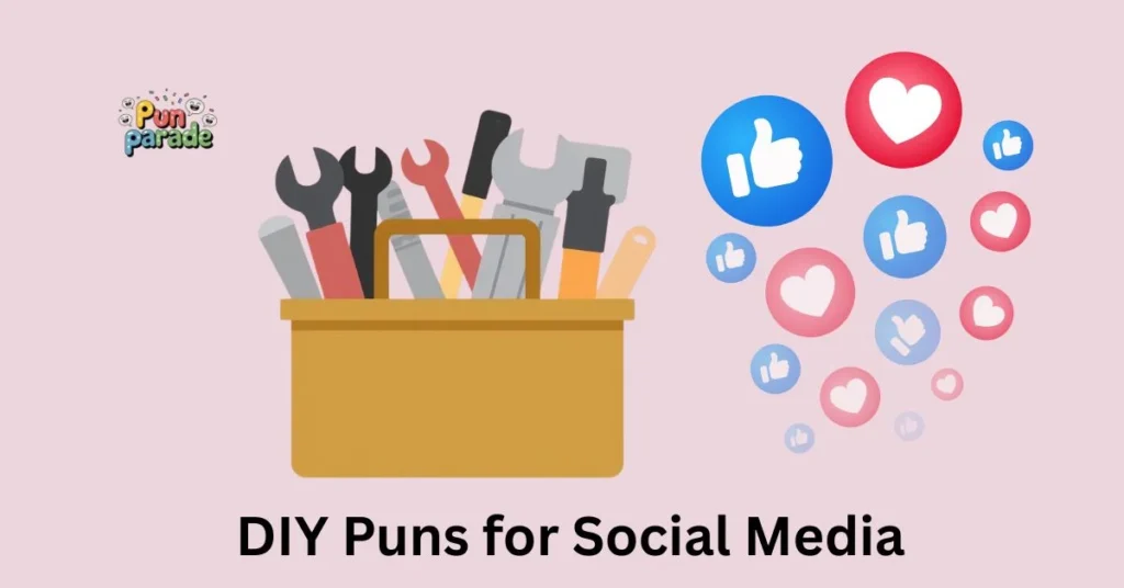 DIY Puns for Social Media