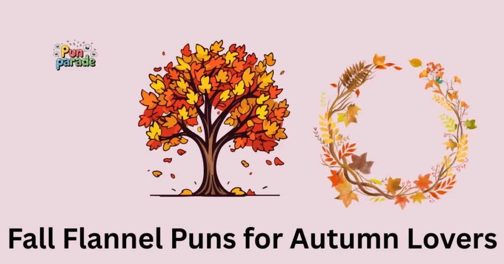 Fall Flannel Puns for Autumn Lovers
