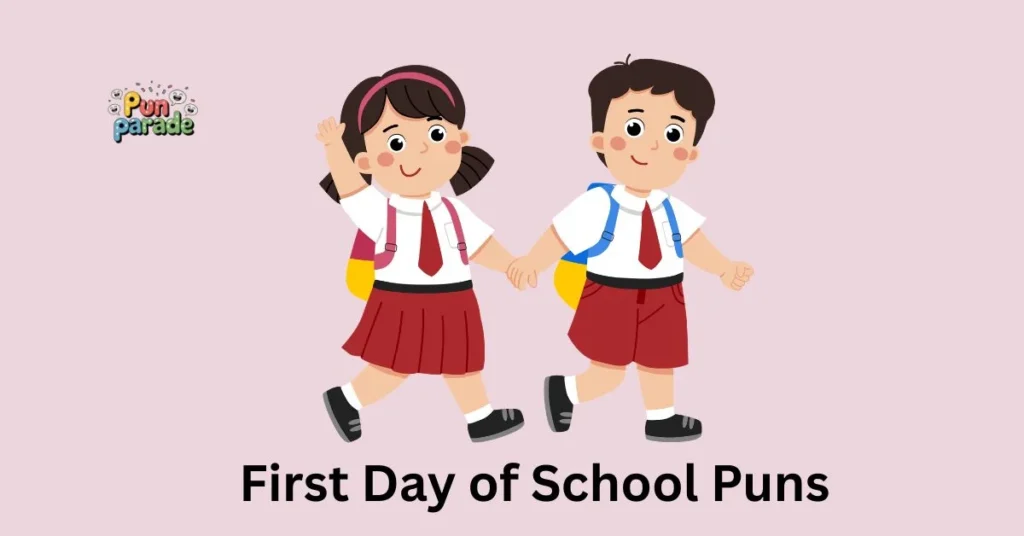 First Day of School Puns