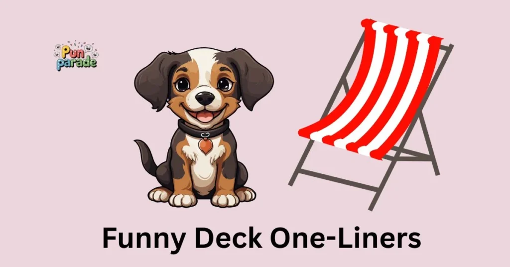 Funny Deck One-Liners