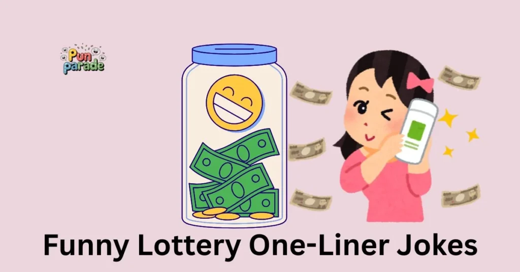 Funny Lottery One-Liner Jokes
