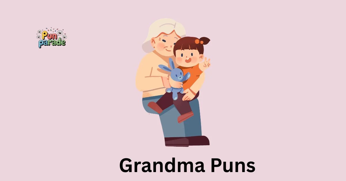Grandma Puns