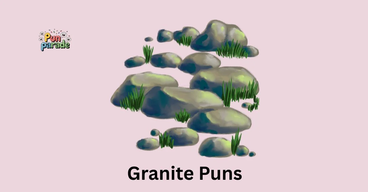 Granite Puns