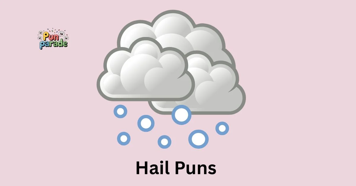 Hail Puns