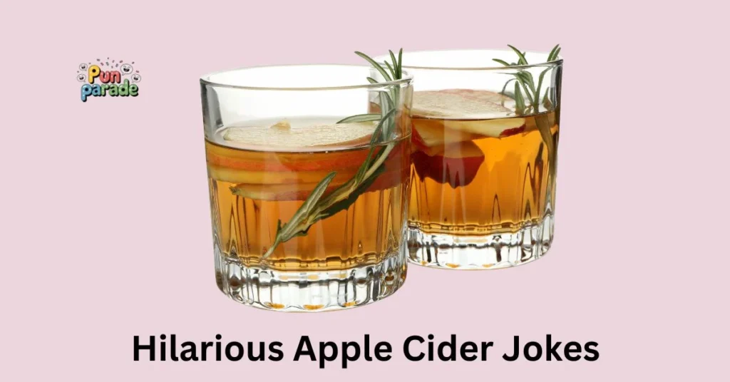 Hilarious Apple Cider Jokes