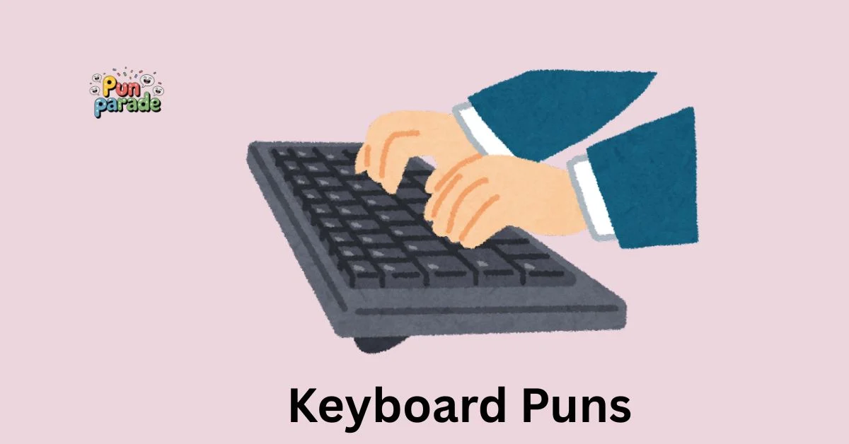 Keyboard Puns