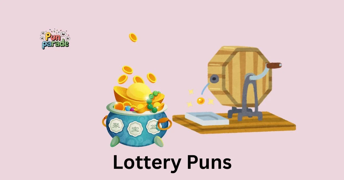 Lottery Puns