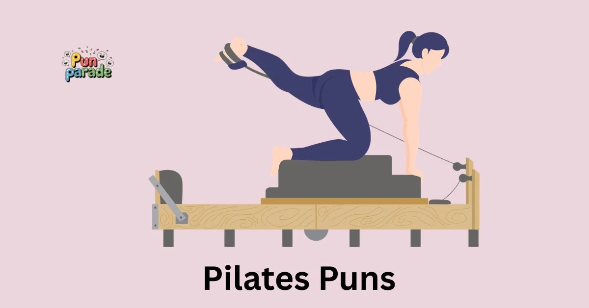 Pilates Puns