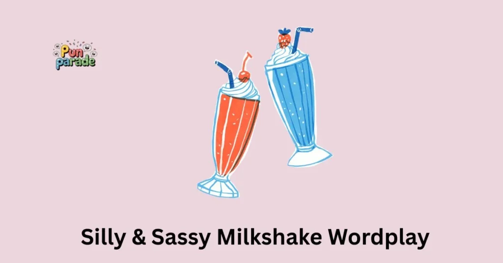 Silly & Sassy Milkshake Wordplay