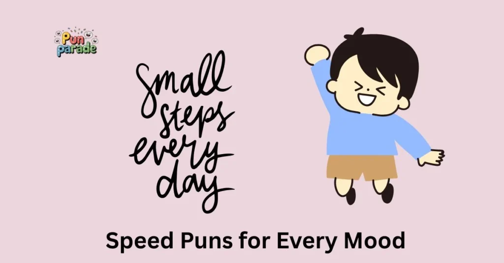 Speed Puns for Every Mood