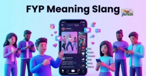 FYP Meaning Slang