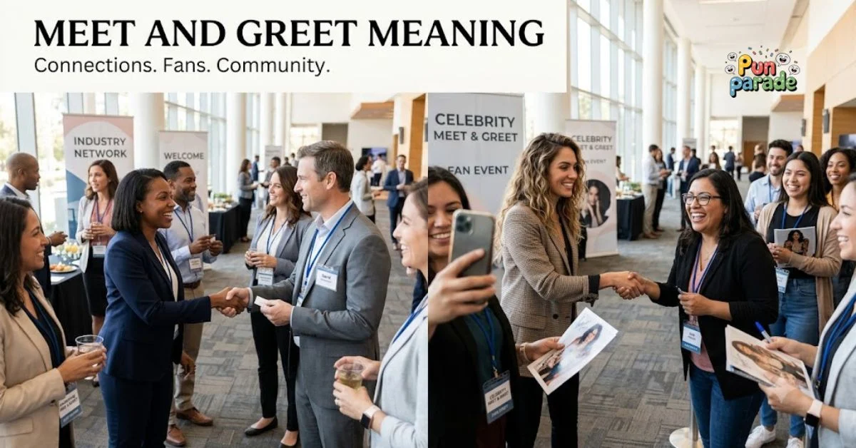Meet and Greet Meaning